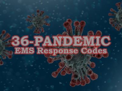EMS RESPONSE CODE CHANGES – 3/19/2020