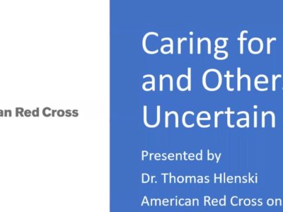 Caring for yourself and Others in Uncertain Times 4-21-2020
